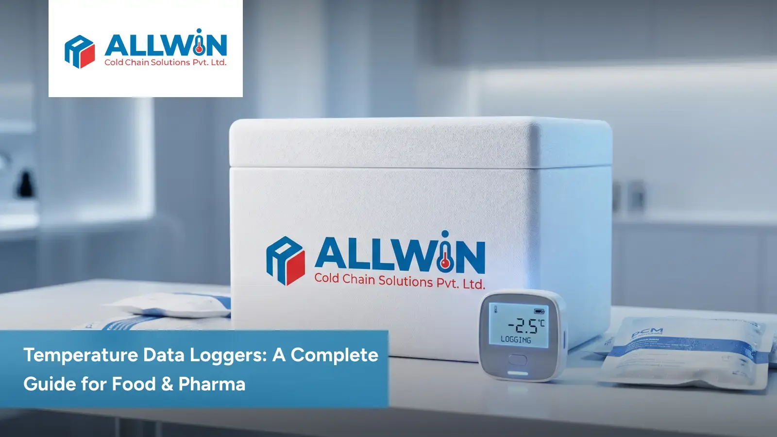 Temperature Data Loggers  A Complete Guide for Food & Pharma main banner